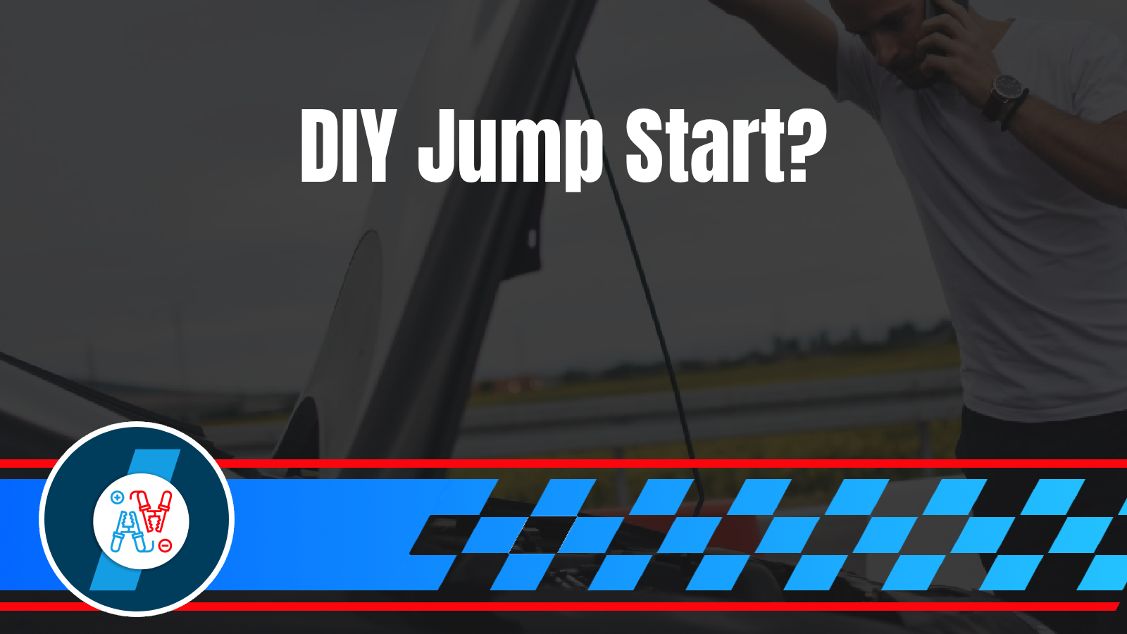 Roadside Assistance 10 The 5 Warning Signs Your Car Battery Is About to Die